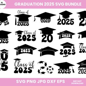 Graduation Svg Bundle, Graduation Cap Svg Bundle, Class Of 2025 Svg, Graduation 2025 Svg, Svg For Shirts, Svg Cut Files, Instant Download