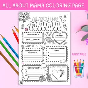 以下が含まれることがあります： 「ALL ABOUT MAMA COLORING PAGE」と書かれた白黒の塗り絵。ページには「ママ」、自転車、ハート、花の模様に関する記入欄があります。色鉛筆がグラスに入っています。