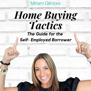 Home Buying Tactics EBook for The Self Employed Borrower