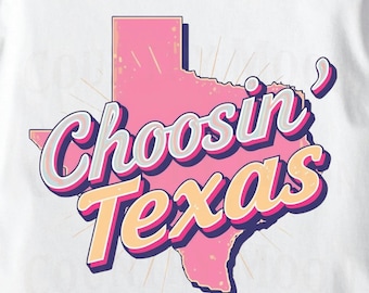 Choosing Texas Trending Western PNG | Country Music Festival Shirt Design, Sublimation Download