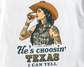 Choosing Texas Cowgirl PNG | Trending Western Country Music Shirt Design, Sublimation Download