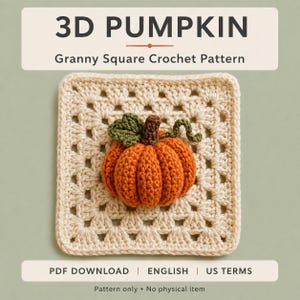 Può includere: Uno schema all'uncinetto per una piastrella granny con zucca 3D. L'immagine mostra un quadrato color crema con una zucca arancione al centro, un gambo marrone, una foglia verde e un viticcio verde. Il testo recita 3D PUMPKIN Granny Square.