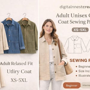 May include: Image features an Adult Unisex Chore Coat Sewing Pattern. The image shows three coats in beige, blue, and olive green. The pattern is beginner-friendly, size-inclusive, and includes illustrated instructions. The pattern is available in sizes XS-5XL.