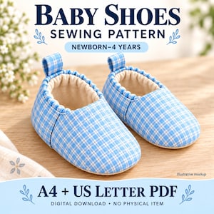 May include: A pair of light blue and white plaid baby shoes with a pull tab at the heel and an elasticated opening. The text reads BABY SHOES SEWING PATTERN NEWBORN-4 YEARS and A4 + US LETTER PDF DIGITAL DOWNLOAD NO PHYSICAL ITEM.