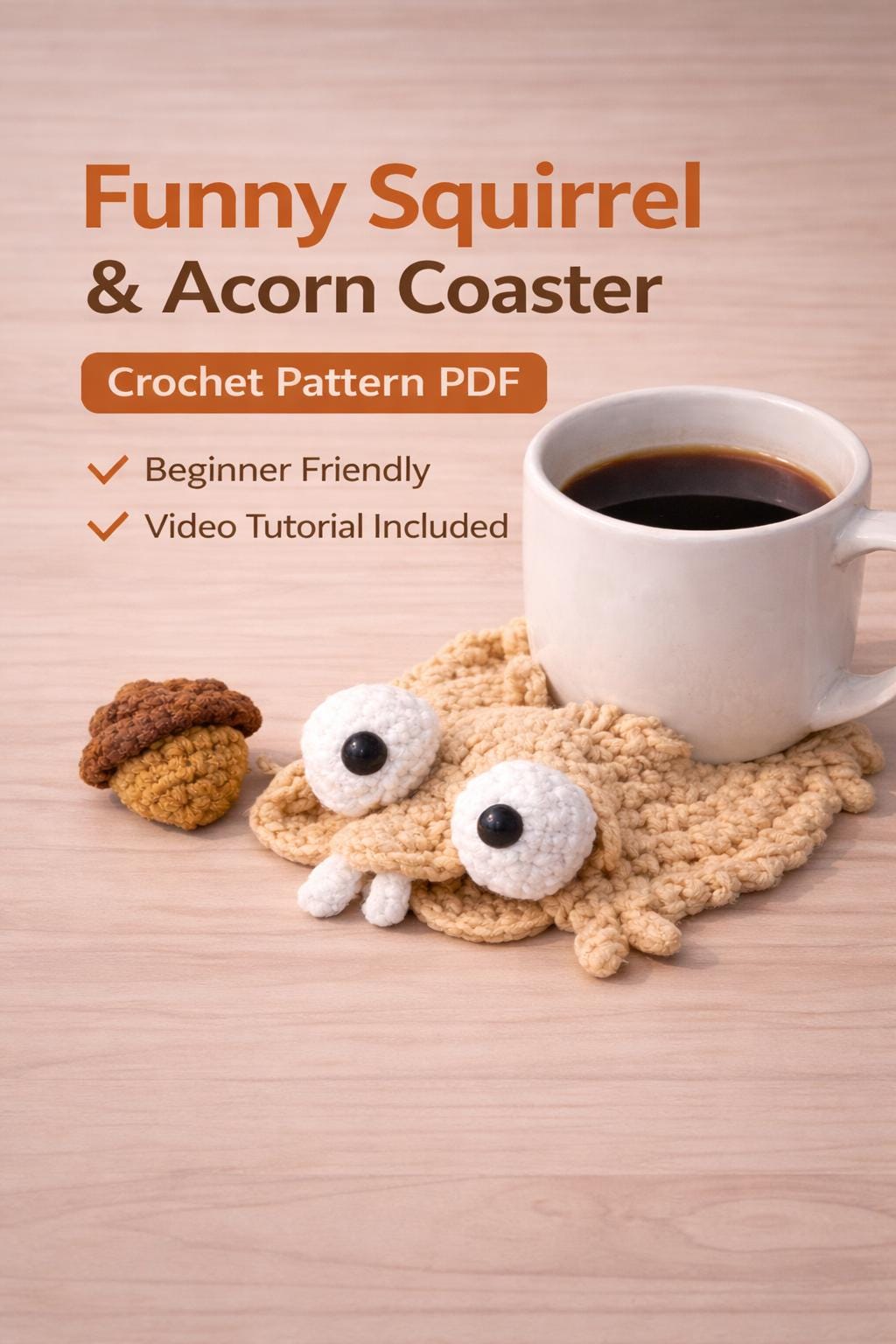 36 Squirrel Crochet Pattern: Enhance Your Skills With Adorable Designs 31 Funny Squirrel Acorn Coaster