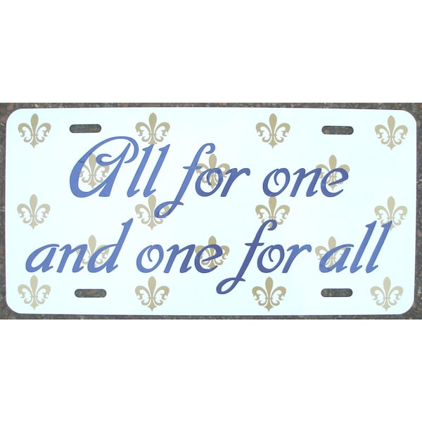 The Musketeers License Plate All for One and One for All Car Tag