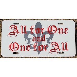 Three Musketeers License Plate All for One and One for All Car Tag