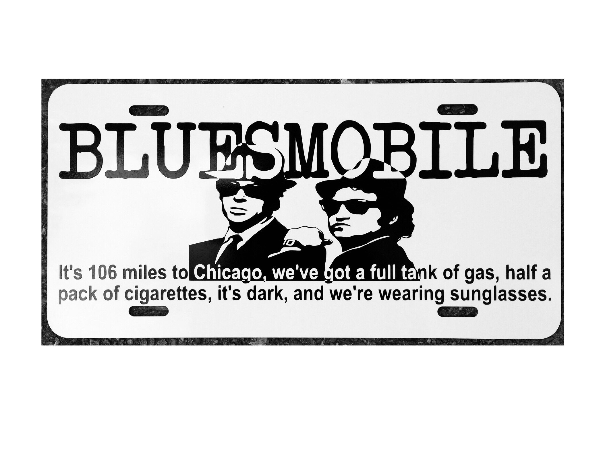 Blues Brothers Bluesmobile It's 106 Miles to Chicago License Plate Car  Tag 