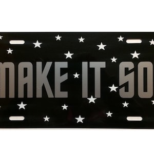 Star Trek Inspired License Plate Make it So! Car Tag Next Generation Picard