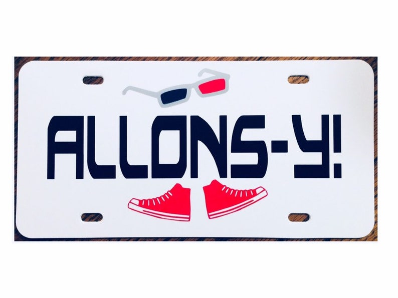 Doctor Who Inspired Allons-y License Plate 10th Doctor Car Tag image 1