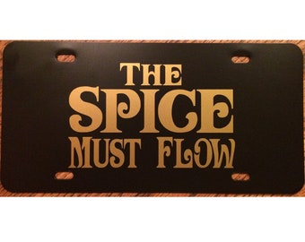 Frank Herbert's Dune Inspired License Plate The Spice Must Flow Car Tag