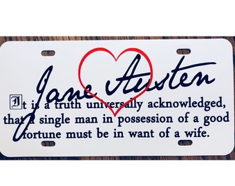 Jane Austen Pride and Prejudice License Plate Car Tag - It is a truth universally acknowledged...