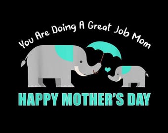 Elefante per la Festa della Mamma PNG, Ottimo lavoro mamma, Mamma e cucciolo di elefante, Sfondo trasparente
