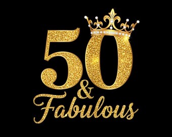 50 And Fabulous PNG, Corona con glitter dorati, Maglietta Regina del Compleanno, Sfondo trasparente