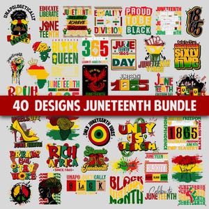 May include: A collection of 40 Juneteenth-themed designs. The images feature various graphics, including text like "Black Queen," "Equality," and "Unity is Strength," along with symbols like the African continent and a raised fist. The color palette includes red, yellow, green, and black.
