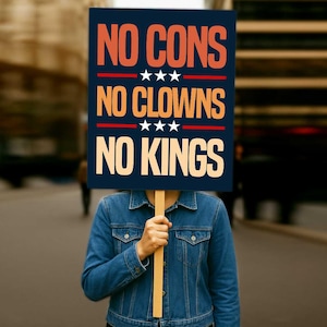 No Cons No Clowns No Kings Protest Sign , Resist Protest Sign Printable, Protest Poster, Anti-Trump Protest Poster Sign For March,Democracy