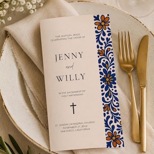 May include: A cream-colored wedding program featuring the text The Nuptial Mass Celebrating the Union of Jenny and Willy in the Sacrament of Holy Matrimony, St. Joseph Cathedral Church, November 27, 20XX, San Diego, California, with a blue and orange floral border.