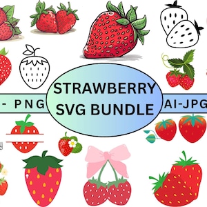 Strawberry SVG Bundle | Fruit Clipart | Berry Cut Files | Summer Fruit PNG | Sweet Treat Ai EPS | Foodie Svg | Commercial Use Cricut
