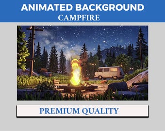 Forest Campfire Van Vtuber Background Animated, Lofi Twitch Streaming Overlay Scene, woodland theme 4k Background, Night Sky Loop Animation