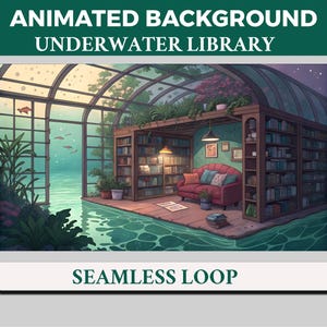 Puede incluir: Ilustración animada de una biblioteca submarina con el texto "Animated Background Underwater Library" y "Seamless Loop". La escena muestra una sala de lectura con estanterías, un sofá rojo y plantas, todo sumergido en agua.