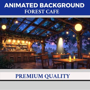 May include: An animated background featuring a forest cafe with a wooden bar, tables, and chairs. The cafe is lit by string lights and spotlights, creating a warm and inviting atmosphere. The background is a lush forest with trees and foliage.