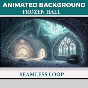 May include: Digital art of a frozen hall with arched ceilings, icicles, and large windows. The text "ANIMATED BACKGROUND FROZEN HALL" is at the top, and "SEAMLESS LOOP" is at the bottom. A bench sits near a window.