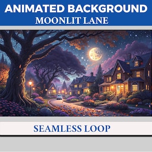 Può includere: Scena d'arte digitale animata di un vicolo illuminato dalla luna. L'immagine presenta una luna piena, un cielo stellato e una strada fiancheggiata da case e alberi. Il testo in alto recita "ANIMATED BACKGROUND MOONLIT LANE" e il testo in basso recita "SEAMLESS LOOP".