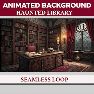 Puede incluir: Un fondo animado de una biblioteca embrujada. La escena presenta un escritorio de madera con una calavera, libros y velas. Estanterías bordean las paredes y se ve una ventana con cortinas rojas. Se muestra el texto "ANIMATED BACKGROUND HAUNTED LIBRARY" y "SEAMLESS LOOP".