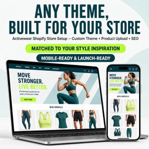 May include: A laptop and a smartphone displaying an activewear Shopify store website. The screen shows the text MOVE STRONGER. LIVE BETTER. along with images of athletic apparel including leggings, sports bras, t-shirts, and shorts.