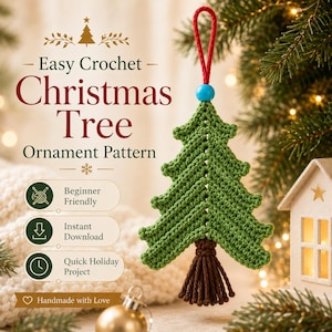 May include: A green crochet Christmas tree ornament with a brown tassel trunk, a blue bead, and a red hanging loop. The text reads Easy Crochet Christmas Tree Ornament Pattern, Beginner Friendly, Instant Download, Quick Holiday Project.