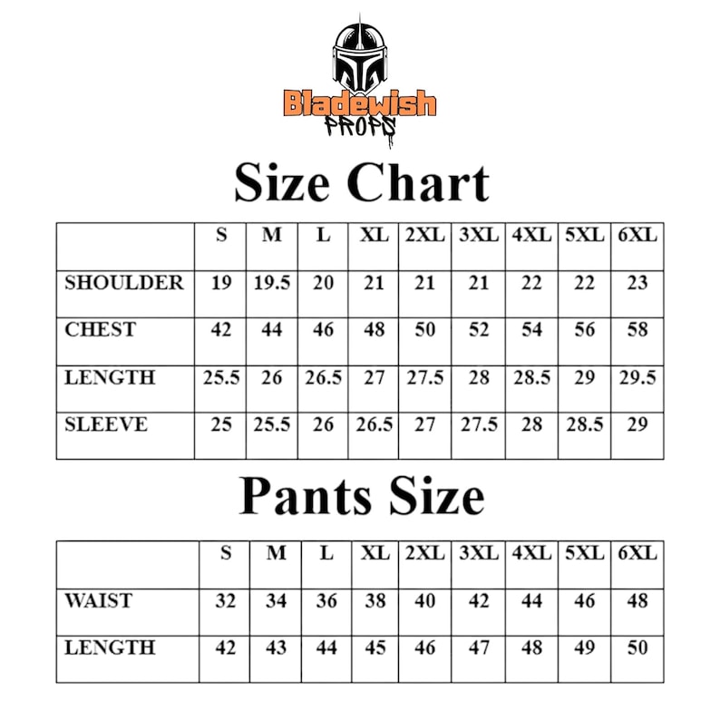 May include: A white size chart for Bladewish Props featuring two tables. The top table lists shoulder, chest, length, and sleeve measurements in inches for sizes S through 6XL. The bottom table lists waist and length measurements for pants.