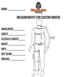 May include: A black and white measurement chart for custom orders featuring a line drawing of a human figure. Text includes NAME, BLADEWISH PROPS, MEASUREMENTS FOR CUSTOM ORDERS, SHOULDERS, CHEST, SLEEVES LENGTH, WAIST, HIPS, OUT SEAM, and INSEAM.