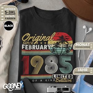 February 1985 year of birth, 1985 shirt, personalizable, 40th birthday shirt, 40 years gift