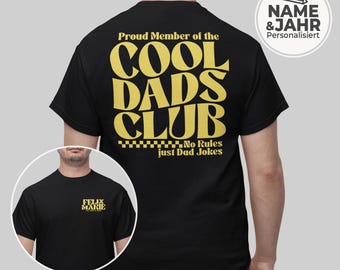 May include: A black t-shirt featuring yellow text on the back that reads Proud Member of the COOL DADS CLUB No Rules just Dad Jokes with a checkered pattern. The front chest area displays the text FELIX MARIE.