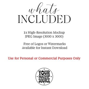 K&ouml;nnte beinhalten: Wei&szlig;er Hintergrund mit den Worten "whats INCLUDED" in einer stilvollen Schriftart. Darunter ist ein hochaufl&ouml;sendes Mockup-JPEG-Bild, frei von Logos, zum sofortigen Download verf&uuml;gbar. Der Text "Use for Personal or Commercial Purposes Only" ist ebenfalls enthalten.