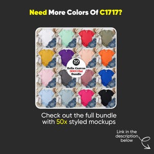 K&ouml;nnte beinhalten: Ein Produkt-Mockup mit einer Vielzahl von Bella Canvas 3001 Flat Bundle T-Shirts in verschiedenen Farben, angeordnet mit Jeans, Schuhen und H&uuml;ten. Der Text lautet "Need More Colors Of C1717?" und "Check out the full bundle with 50x styled mockups."
