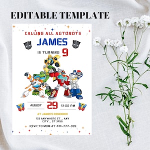 May include: A white, editable birthday invitation template with the text "EDITABLE TEMPLATE" at the top. The invitation features the words "CALLING ALL AUTOBOTS" and "JAMES IS TURNING 9". The date is August 29, 12:00 PM. Colorful robot illustrations are also included.