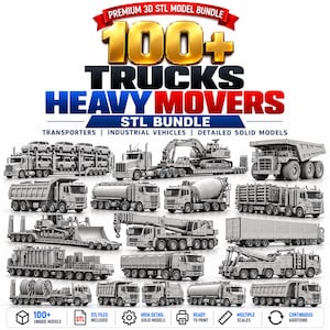 May include: A digital collection of 100+ 3D STL model files featuring various heavy-duty trucks, industrial vehicles, and transporters. The image displays detailed gray-scale renderings of dump trucks, cranes, tankers, and flatbed trailers.