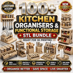 100+ Kitchen Organisers & functional storage Models STL Bundle | Ready for 3D Printing
