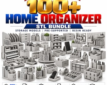 May include: A digital collection of 100+ home organizer STL models for 3D printing. The image displays various gray storage containers, desk organizers, and pegboard accessories with text reading PREMIUM 3D STL MODEL BUNDLE.