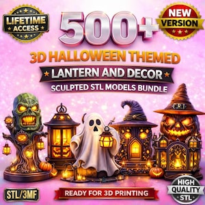 May include: A promotional image for a 3D Halloween-themed lantern and decor bundle. The image features various sculpted STL models, including a tree with a monster face, a ghost, and several jack-o'-lanterns. Text includes "500+", "Lifetime Access", and "Ready for 3D Printing."