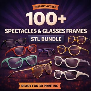 Peut inclure: Image promotionnelle présentant une collection de montures de lunettes. L'image présente différents styles et couleurs, notamment des montures noires, rouges, vertes, dorées et blanches. Le texte indique : "Instant Access 100+ Spectacles & Glasses Frames STL Bundle Ready for 3D Printing."