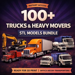 Op de afbeelding: Digitale afbeelding met verschillende vrachtwagens en zware machines, waaronder een oranje oplegger, een rode dumper en een gele graafmachine. Tekst luidt "100+ Trucks & Heavy Movers STL Models Bundle."