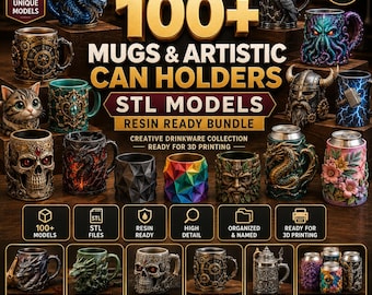 100+ Mugs & Artistic Can cooler holder STL Bundle | Drinkware Designs | Resin Ready Collection