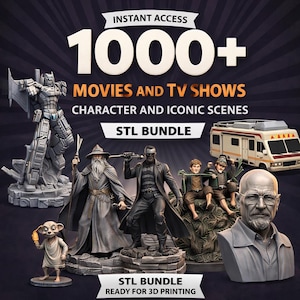 1000+ Movies and TV characters STL Bundle | Tabletop iconic poses | Ready for 3D Printing