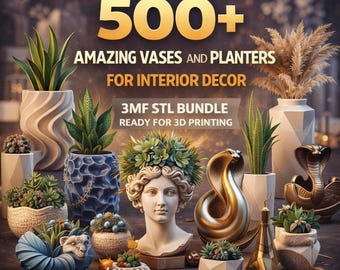 Pacote com mais de 500 vasos e floreiras modernas para decoração de casa em formato 3MF STL | Pronto para impressão 3D