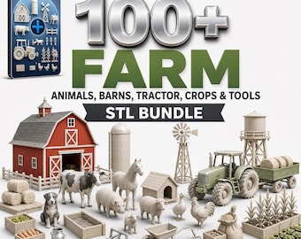 100+ Farm STL Bundle | Animals, Barns, Tractor, Crops & Tools | 3D Print Files for Diorama Toys