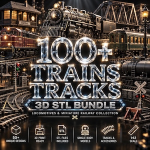 Könnte beinhalten: Eine digitale Sammlung von über 100 3D-STL-Dateien für Züge und Gleise mit Lokomotiven und Miniatur-Eisenbahnmodellen. Die Grafik enthält den Text 100+ TRAINS TRACKS 3D STL BUNDLE, LOCOMOTIVES & MINIATURE RAILWAY COLLECTION, 50+ UNIQUE DESIGNS, 3D PRINT READY, STL FILES INCLUDED, SINGLE BODY MODELS, TRACKS & ACCESSORIES und 1:12 SCALE.