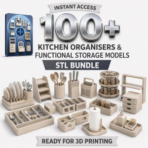 100+ Küchen Organizer & funktionale Aufbewahrungsmodelle STL Bundle | Bereit für den 3D-Druck