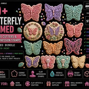 May include: A digital collection of 60+ butterfly-themed cookie cutters and clay impression stamps. The image displays various butterfly designs in pink, purple, green, and orange, alongside text detailing STL files for 3D printing and crafting.